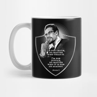 Malcolm X - I am for Truth and Justice Mug